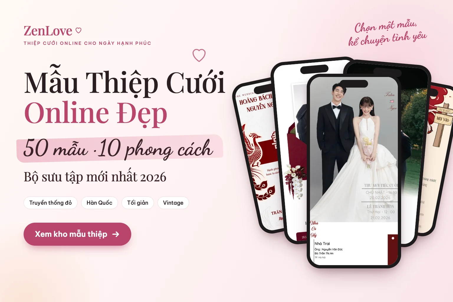 Mẫu thiệp cưới online đẹp 2026: 50 mẫu theo 10 phong cách trên ZenLove