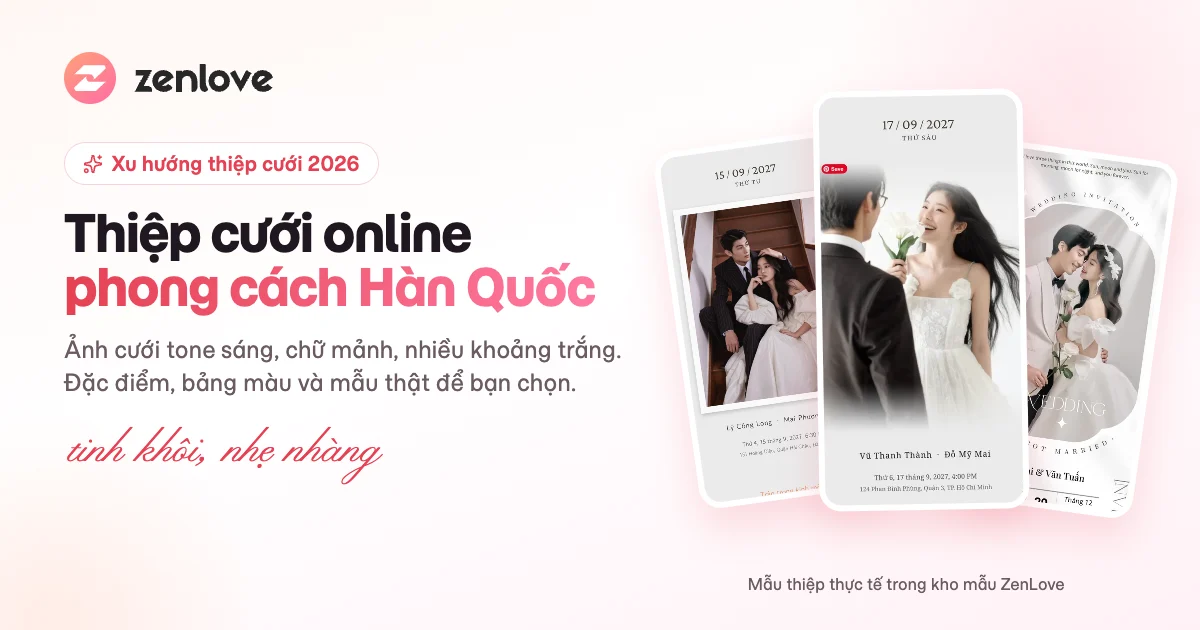 Thiệp cưới online phong cách Hàn Quốc tone sáng trên điện thoại, mẫu thật trong kho ZenLove