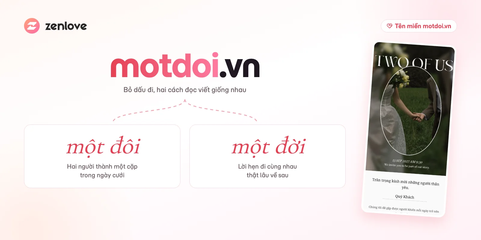 Tên miền motdoi.vn đọc là một đôi và một đời, link thiệp cưới mang lời hẹn của hai người