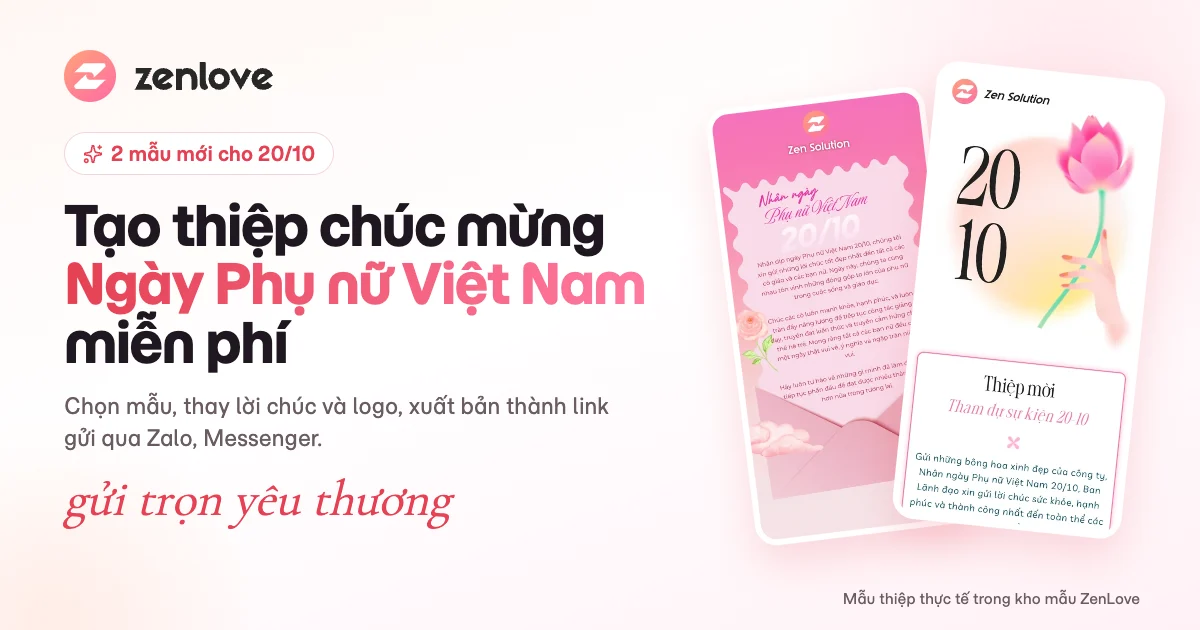 Tạo thiệp chúc mừng Ngày Phụ nữ Việt Nam miễn phí với 2 mẫu thiệp 20/10 mới trên ZenLove