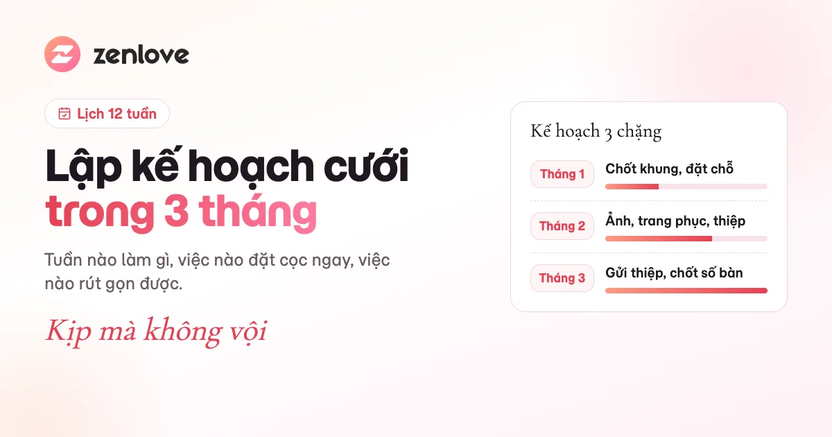 Cách lập kế hoạch cưới trong 3 tháng theo lịch 12 tuần