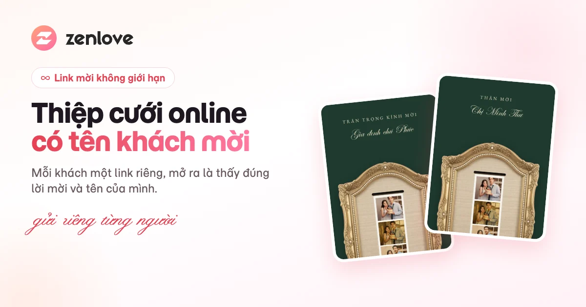 Thiệp cưới online có tên khách mời: mỗi khách một link riêng hiện đúng lời mời và tên